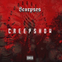 Creepshow (Prod. LFTD HGHTS)