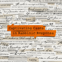 Captivating Cases in Rabbinic Responsa - Lesson 6 - Forging Forward | Rabbi Ari Sollish