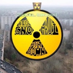 Meltdown (ft. Big Sno)[Prod. DUOFACIES]