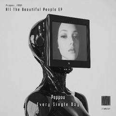 Peppou - Every Single Day