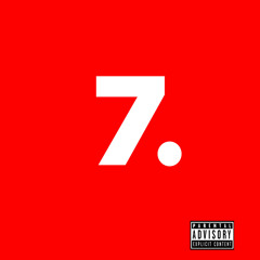 7 (feat. DJ X.O.)