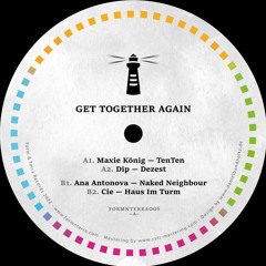 V/A - Get Together Again (Maxie König, Dip, Ana Antonova, Cie)