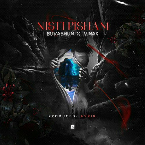 Nisti Pisham ( Vinak × Suvashun )