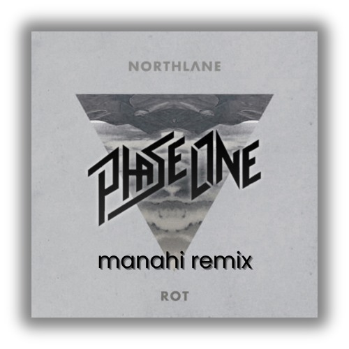 PhaseOne - Rot (manahi Remix)