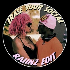 Lil Uzi Vert - Erase Your Social (Raiinz Edit)