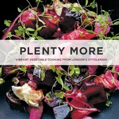 $PDF$/READ Plenty More: Vibrant Vegetable Cooking from London's Ottolenghi [A Cookbook]