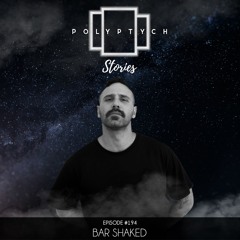 Polyptych Stories | Episode #194 - Bar Shaked