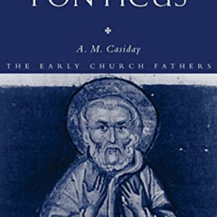 [Read] PDF 📝 EVAGRIUS PONTICUS (Early Church Fathers S.) by  Augustine Casiday EBOOK
