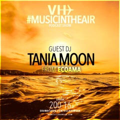 #MUSICINTHEAIR [200-16] w/ TANIA MOON(Ecoama)