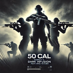 50 CAL- DARK INFUSION, BARNETT AND SCOOBS