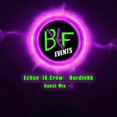 Echse [IK.Crew] | Hardtekk Guest-Mix #3