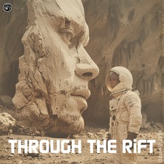 THROUGH THE RiFT