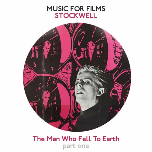 Music For Films - Stockwell - The Man Who Fell to Earth - part one