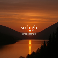 So high