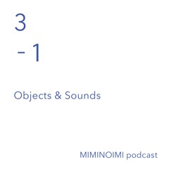 #31 - Fray - by Objects & Sounds