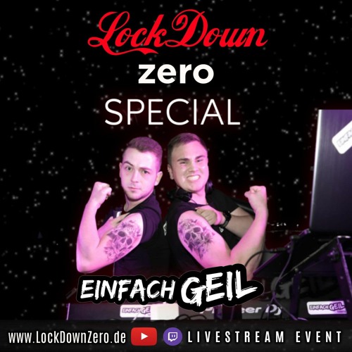 EinfachGeil @ Lockdown Zero #1 2020