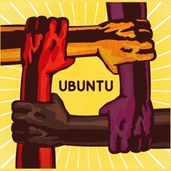 UBUNTU (i'm because we are)