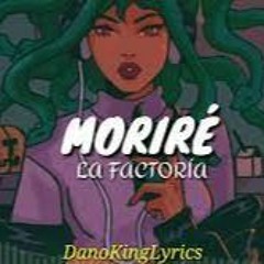 95 - La Factoría - Moriré - DELGADO DJ