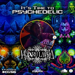 It's Time to Psychedelic #0156 by WIXRU LAYKA