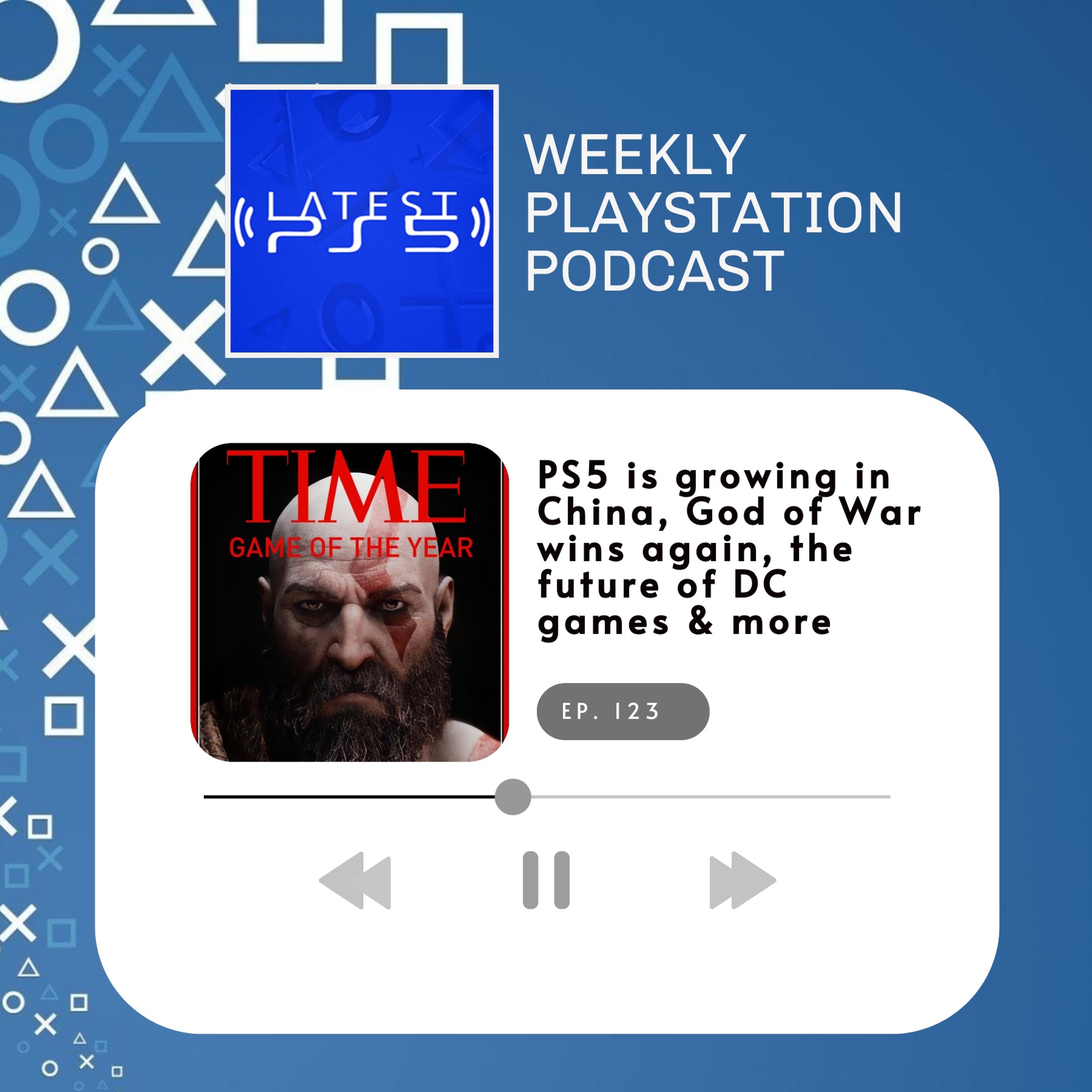 PS5 is Growing in China, God of War Wins Again, The Future of DC Games & More - episode 123 episode artwork
