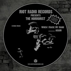 RRR023 - The Horrorist - RIOT (D-Omen Remix)
