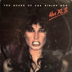 Hot R.S. - The House Of The Rising Sun (Cd - Full Album) 44 Khz 16 Bit