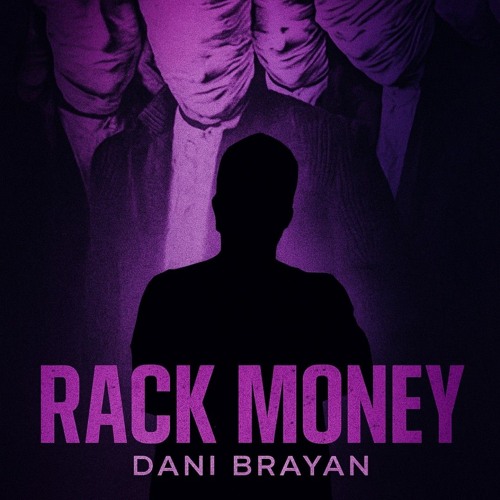 Dani Brayen - Rack Money (Original Mix)