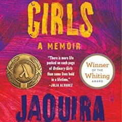 Get EBOOK 🗂️ Ordinary Girls: A Memoir by  Jaquira Díaz KINDLE PDF EBOOK EPUB