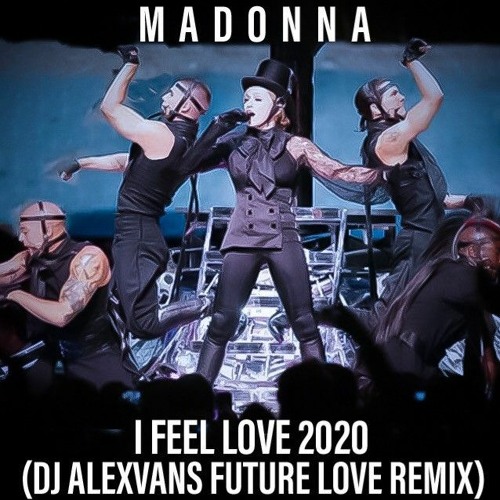 madonna i feel love