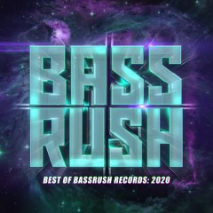 Best of Bassrush 2020