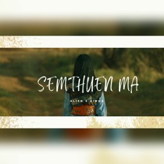 Semthuen Ma - Alien x Zimba