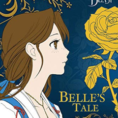 [DOWNLOAD] EBOOK 📤 Disney Manga: Beauty and the Beast - Belle's Tale: Belle's Tale (