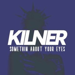 Somethin' About Your Eyes [FREE DOWNLOAD]