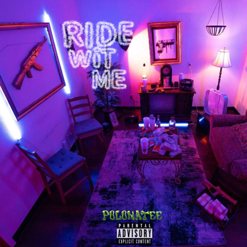 Ride Wit Me - Polonatee