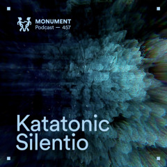 MNMT 457 : Katatonic Silentio