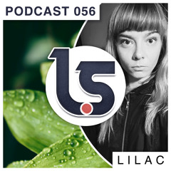 Podcast #056 | Lilac