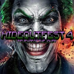 HIDEOUTFEST 4: REVENGE OF THE JOKER