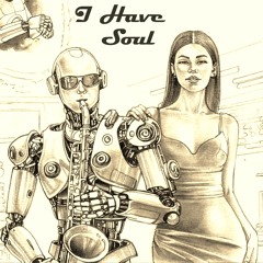 I Have Soul