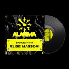 *ALARMA SPOTLIGHT #07* - ELISE MASSONI (live from Trabendo Paris)