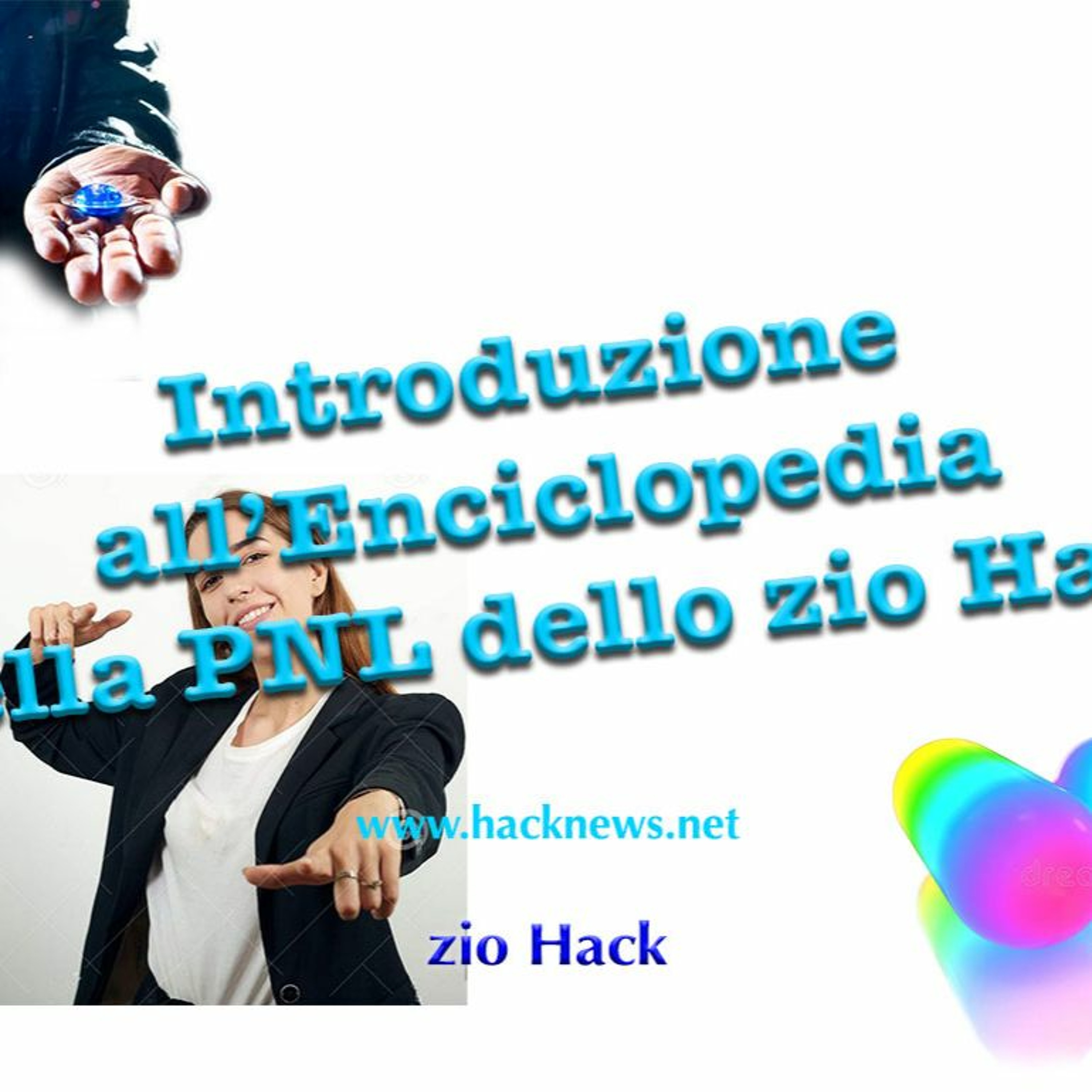 Il Porcast dello zio Hack dal 1998 Miglioramento Personale Underground