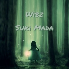 Wibz - Suki Mada (FREE DOWNLOAD)