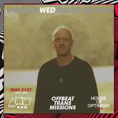 Offbeat Transmissions #51 - House of Optimism - May 21st 2025