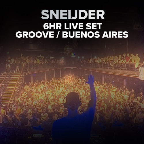 Sneijder LIVE @ Groove, Buenos Aires, Argentina, August 2023