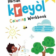 ⚡️ DOWNLOAD EBOOK Haitian Kreyol Coloring Workbook for Kids Free