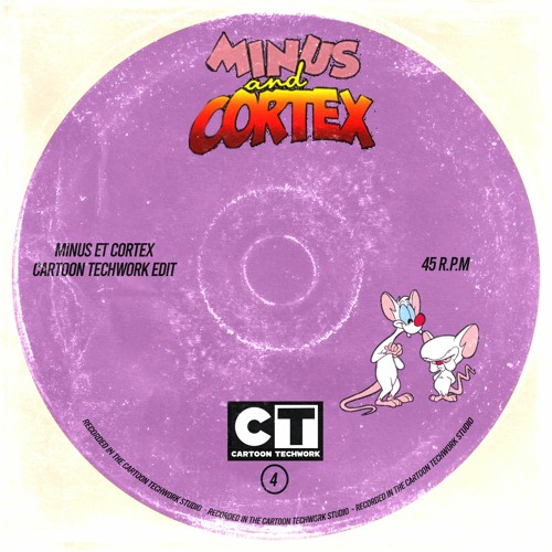Minus Et Cortex [Cartoon Techwork edit]