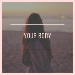 Your Body (Radio Edit)