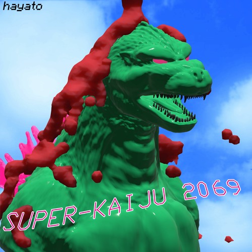 Stream hayato | Listen to Super-Kaiju 2069 playlist online for free on ...
