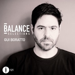 Balance Selections 121: Gui Boratto
