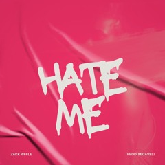 HATE ME (feat. MICAVELI)