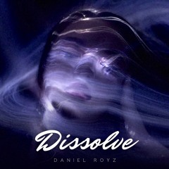 Dissolve